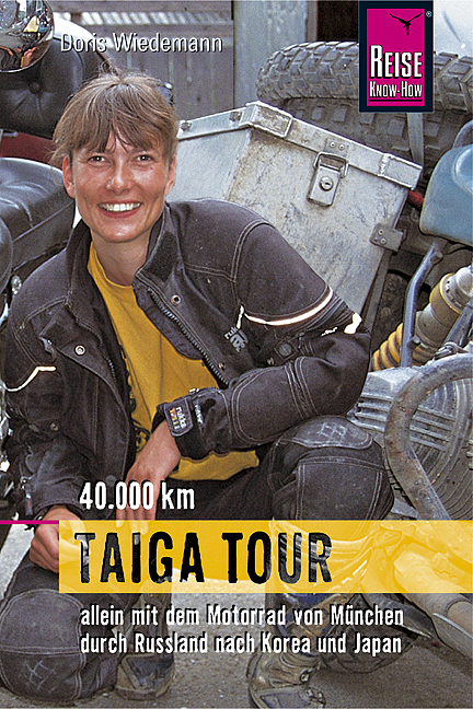 Taiga Tour 40.000 km - Doris Wiedemann