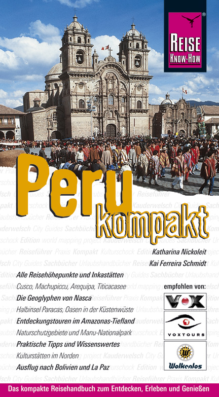 Peru kompakt - Katharina Nickoleit, Kai Ferreira Schmidt