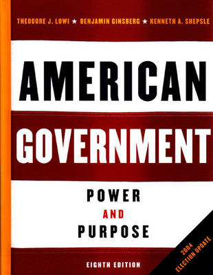 American Government - Theodore J Lowi