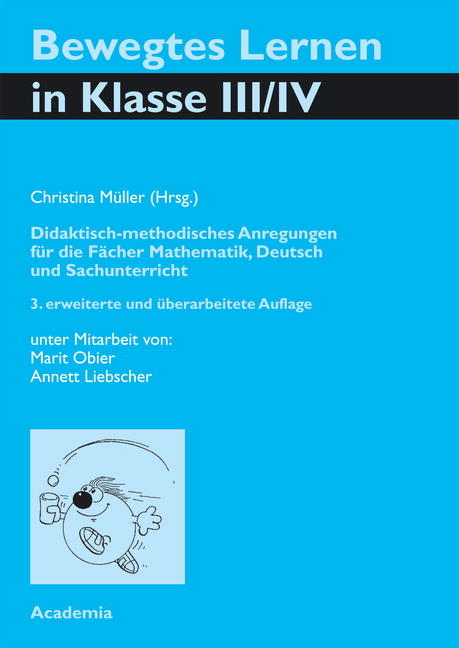 Bewegtes Lernen Klasse 3 und 4. 3. Auflage - 