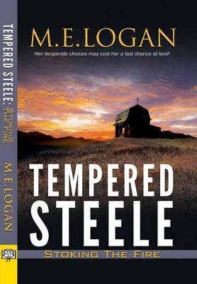 Tempered Steele - M. E. Logan