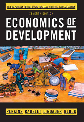 Economics of Development - Dwight H. Perkins, Steven Radelet, David L. Lindauer, Steven A. Block