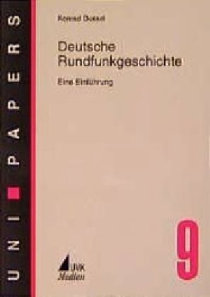 Deutsche Rundfunkgeschichte - Konrad Dussel