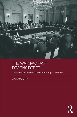 The Warsaw Pact Reconsidered - Laurien Crump