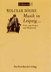 Musik in Leipzig... - Wolfram Böhme