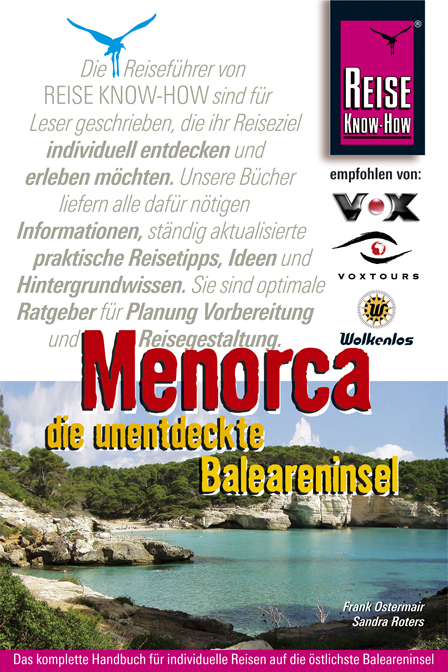 Menorca, die unentdeckte Baleareninsel - Sandra Roters, Frank Ostermair