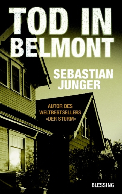 Tod in Belmont - Sebastian Junger