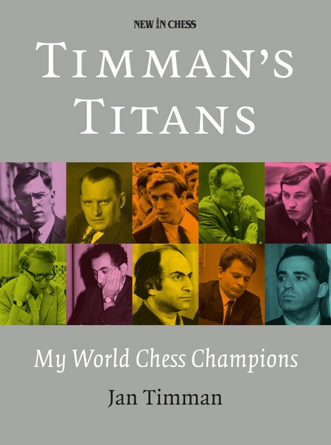 Timman's Titans -  Jan Timman