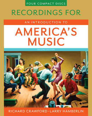 Recordings for An Introduction to America's Music -  W. W. Norton