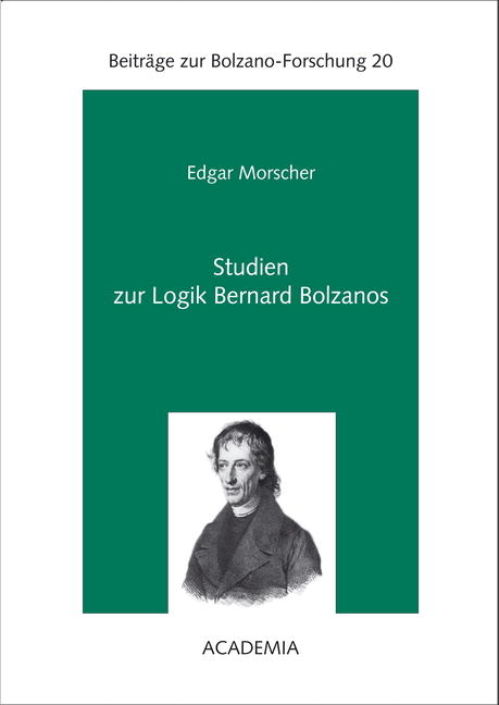 Studien zur Logik Bernard Bolzanos. Softcover - Edgar Morscher
