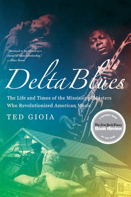 Delta Blues - Freelance Author Ted Gioia