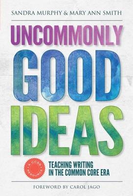 Uncommonly Good Ideas - Sandra Murphy, Mary Ann Smith