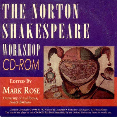 The Norton Shakespeare Workshop CD-ROM - Mark Rose