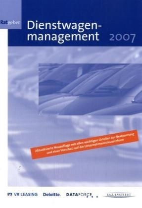 Ratgeber Dienstwagenmanagement 2007