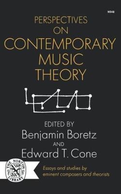 Perspectives on Contemporary Music Theory - 