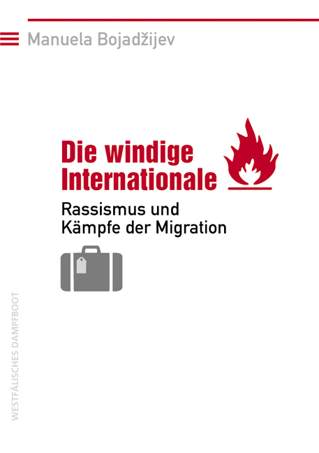 Die windige Internationale - Manuela Bojadzijev