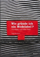 Wie gründe ich ein Modelabel? - Toby Meadows