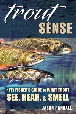 Trout Sense - Jason Randall