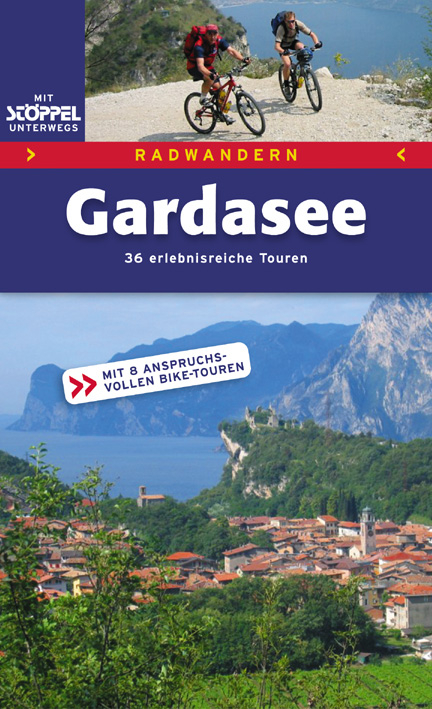 Radwandern - Gardasee - Ralph Eder