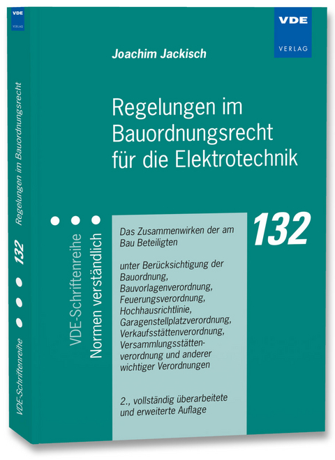 Regelungen im Bauordnungsrecht für die Elektrotechnik - Joachim Jackisch