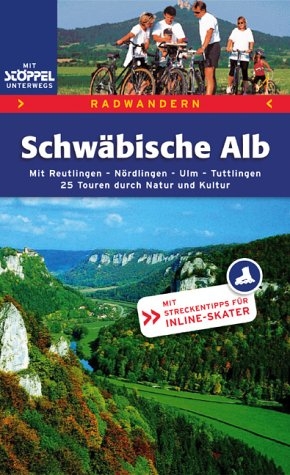 Radwandern - Schwäbische Alb - Ute Freier, Peter Freier