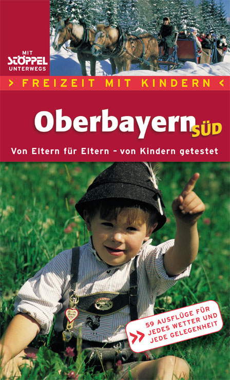 Freizeit mit Kindern Oberbayern Süd - Christine Broll