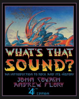 What's That Sound? - John Covach, Andrew Flory