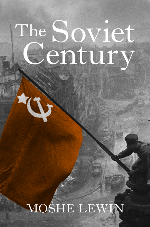 Soviet Century -  Moshe Lewin