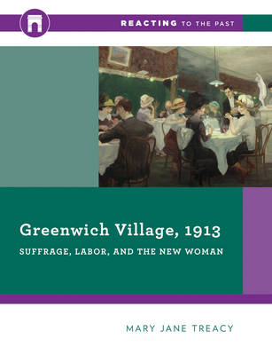 Greenwich Village, 1913 - Mary Jane Treacy