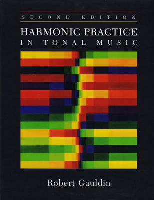 Harmonic Practice in Tonal Music - Robert Gauldin