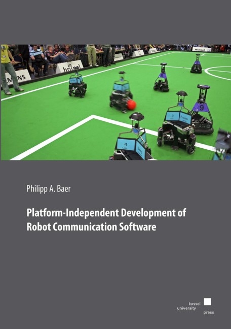 Platform-Independent Development of Robot Communication Software - Philipp Baer