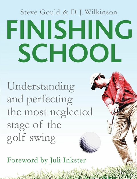 Finishing School -  Steve Gould,  D. J. Wilkinson