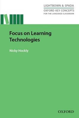 Focus on Learning Technologies -  Nicky Hockly