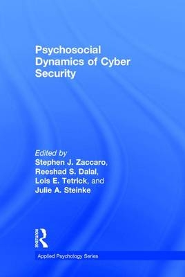 Psychosocial Dynamics of Cyber Security - 