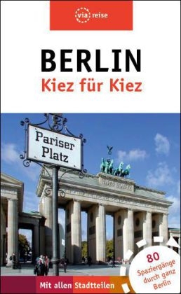 Berlin – Kiez für Kiez - Julia Brodauf