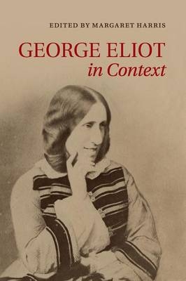 George Eliot in Context - 