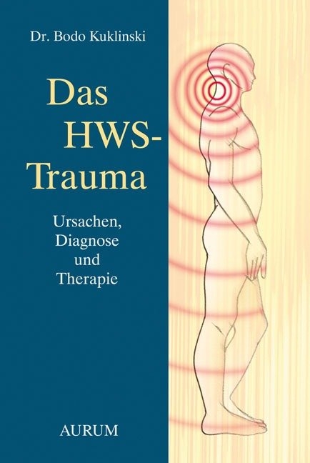 Das HWS-Trauma - Bodo Kuklinski