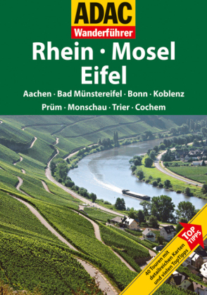 ADAC Wanderführer Rhein - Mosel - Eifel