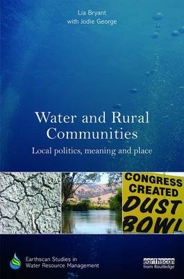 Water and Rural Communities -  Lia Bryant,  with Jodie George
