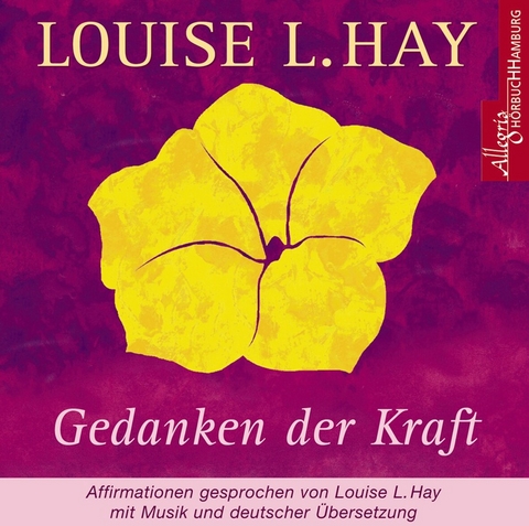 Gedanken der Kraft - Louise Hay