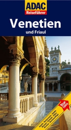 ADAC Reiseführer Venetien und Friaul