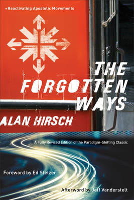 Forgotten Ways -  Alan Hirsch