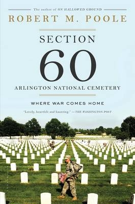 Section 60: Arlington National Cemetery - Robert M. Poole