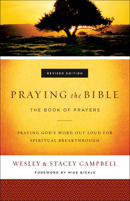 Praying the Bible -  Stacey Campbell,  Wesley Campbell