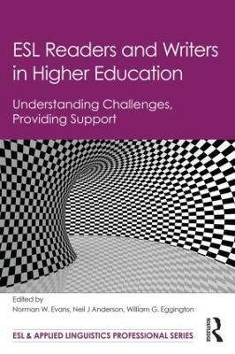 ESL Readers and Writers in Higher Education - 