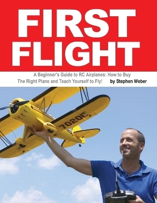 First Flight - Stephen Weber