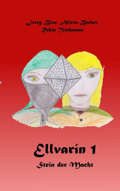 Ellvarín 1 - Jerry Blue, Alicia Becker, Robin Teichmann