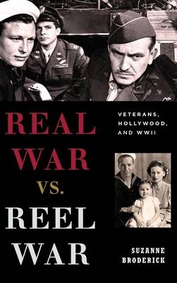 Real War vs. Reel War - Suzanne Broderick