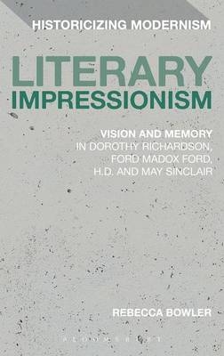 Literary Impressionism -  Dr Rebecca Bowler