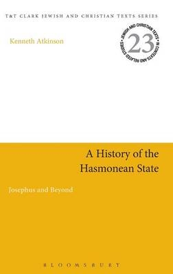 A History of the Hasmonean State -  Professor Kenneth Atkinson
